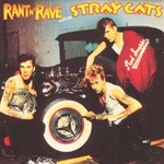 Stray Cats, Rant 'n Rave With the Stray Cats mp3