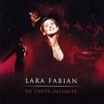 Lara Fabian, En toute intimite