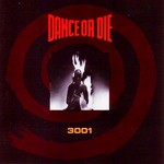 Dance or Die, 3001 mp3