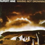 Rupert Hine, Waving Not Drowning mp3