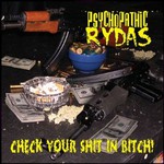 Psychopathic Rydas, Check Your Shit in Bitch! mp3