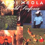 Al Di Meola World Sinfonia, World Sinfonia