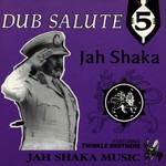 Jah Shaka, Dub Salute 5 (feat. Twinkle Brothers) mp3