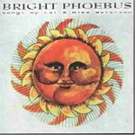 Lal & Mike Waterson, Bright Phoebus