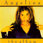 Angelina, The Album