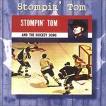 Stompin' Tom Connors, Stompin' Tom and The Hockey Song