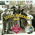 The Beau Hunks, The Beau Hunks Play the Original Little Rascals Music
