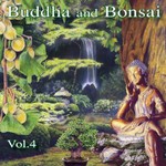 Oliver Shanti, Buddha and Bonsai, Volume 4 mp3