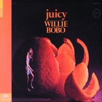 Willie Bobo, Juicy