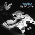 Braille, Native Lungs