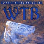 Walter Trout Band, Prisoner of a Dream mp3