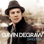 Gavin DeGraw, Sweeter
