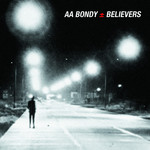 A.A. Bondy, Believers mp3