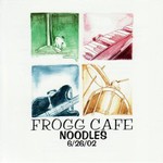 Frogg Cafe, Noodles
