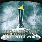 Karmakanic, In A Perfect World mp3