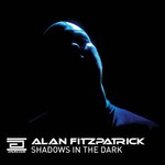Alan Fitzpatrick, Shadows In The Dark
