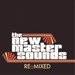 The New Mastersounds, Re::Mixed