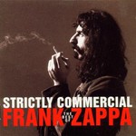 Frank Zappa, Strictly Commercial: The Best Of Frank Zappa