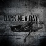 Dark New Day, B-Sides