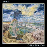 Yawn, Open Season