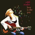 Eddi Reader, Love Is The Way