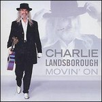 Charlie Landsborough, Movin' On