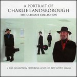 Charlie Landsborough, A Portrait of Charlie Landsborough: The Ultimate Collection mp3