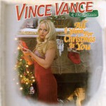 Vince Vance & The Valiants, All I Want for Christmas Is You mp3