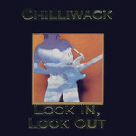 Chilliwack, Look in, Look Out mp3