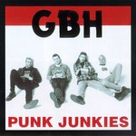 GBH, Punk Junkies mp3