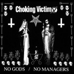 Choking Victim, No Gods / No Managers mp3