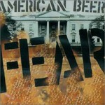 Fear, American Beer