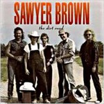 Sawyer Brown, The Dirt Road