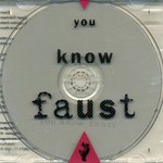 Faust, You Know Faust mp3