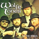 Wolfe Tones, Up the Rebels