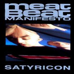 Meat Beat Manifesto, Satyricon mp3