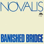 Novalis, Banished Bridge mp3