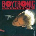 Boytronic, The Continental