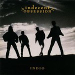 Indecent Obsession, Indio mp3
