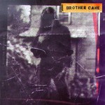 Brother Cane, Brother Cane mp3