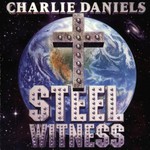 The Charlie Daniels Band, Steel Witness