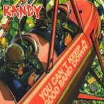 Randy, You Can't Keep a Good Band Down mp3