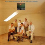 Jonathan Edwards and The Seldom Scene, Blue Ridge mp3