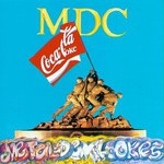MDC, Metal Devil Cokes