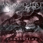 Android Lust, Resolution mp3