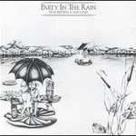 Pete Brown & Ian Lynn, Party in the Rain mp3
