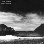 Lost Cherrees, All Part of Growing Up