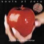 Souls at Zero, A Taste for the Perverse