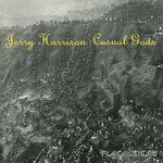 Jerry Harrison: Casual Gods, Casual Gods