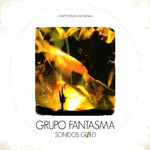 Grupo Fantasma, Sonidos Gold